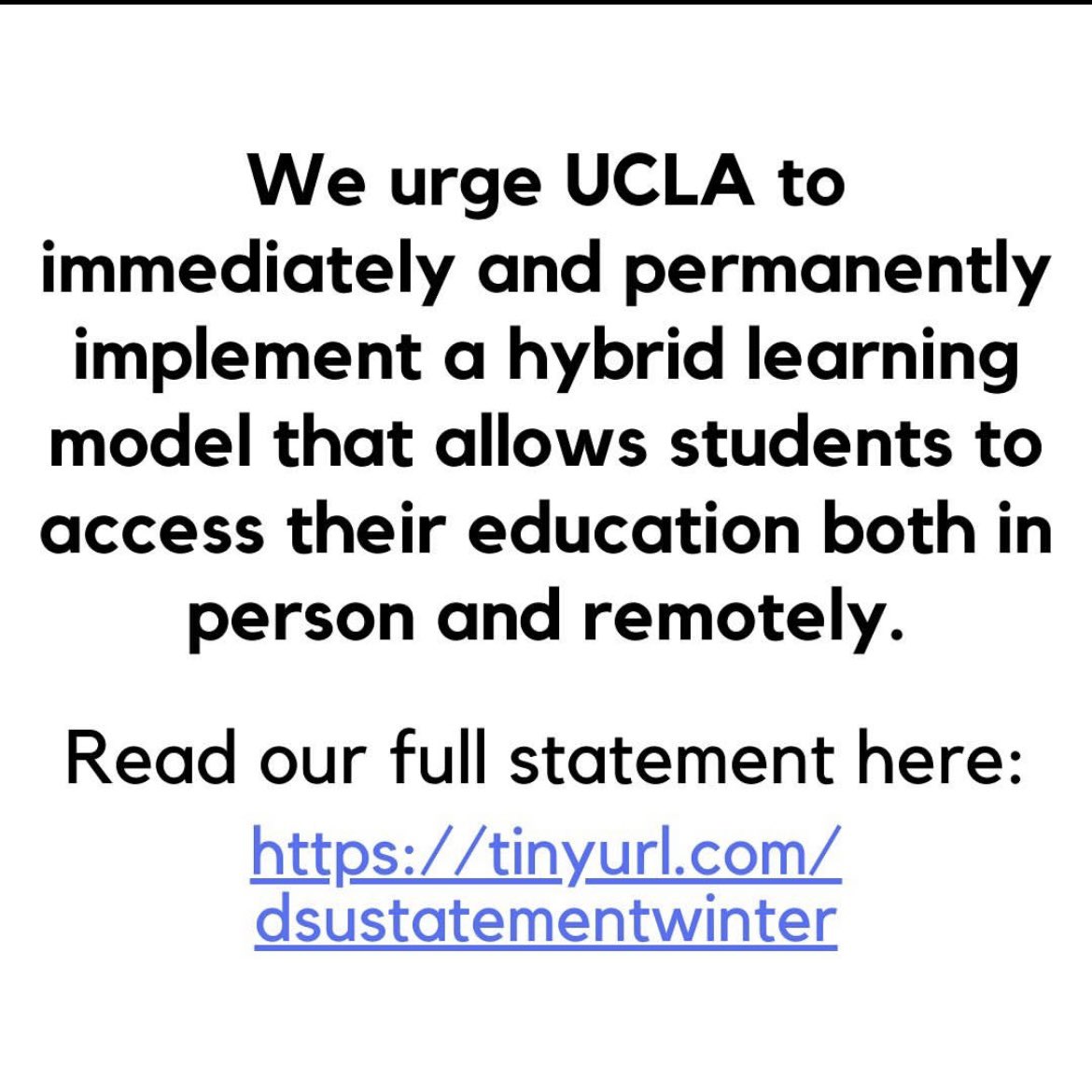 dsuucla's tweet image. If you think @UCLA should implement hybrid learning instead of swinging wildly between remote &amp;amp; in-person, sign the petition and retweet.
forms.gle/eVyxhtCcuT6VtS…

Link to our full statement:
tinyurl.com/dsustatementwi…