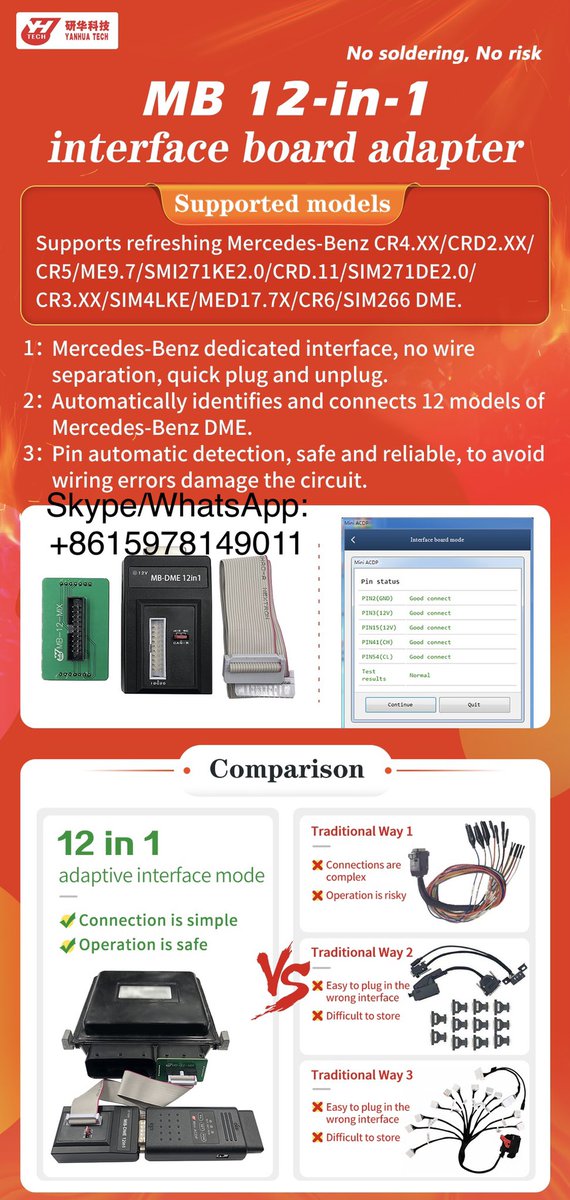 Skype: WeChat/WhatsApp: +8615978149011
Mercedes-Benz 12-in-1  adapter
Virgin following 12 DME. Plug and play. Automatically pin detect. Quick ! Safe ! Reliable!
CR4.XX  / CR3.XX
CR5/ CR60.XX
CRD2.XX / CRD.11
ME9.7 / ME17.7/ MED17.7X
SMI271KE2.0 / SIM271DE2.0
SIM4LKE /SIM266