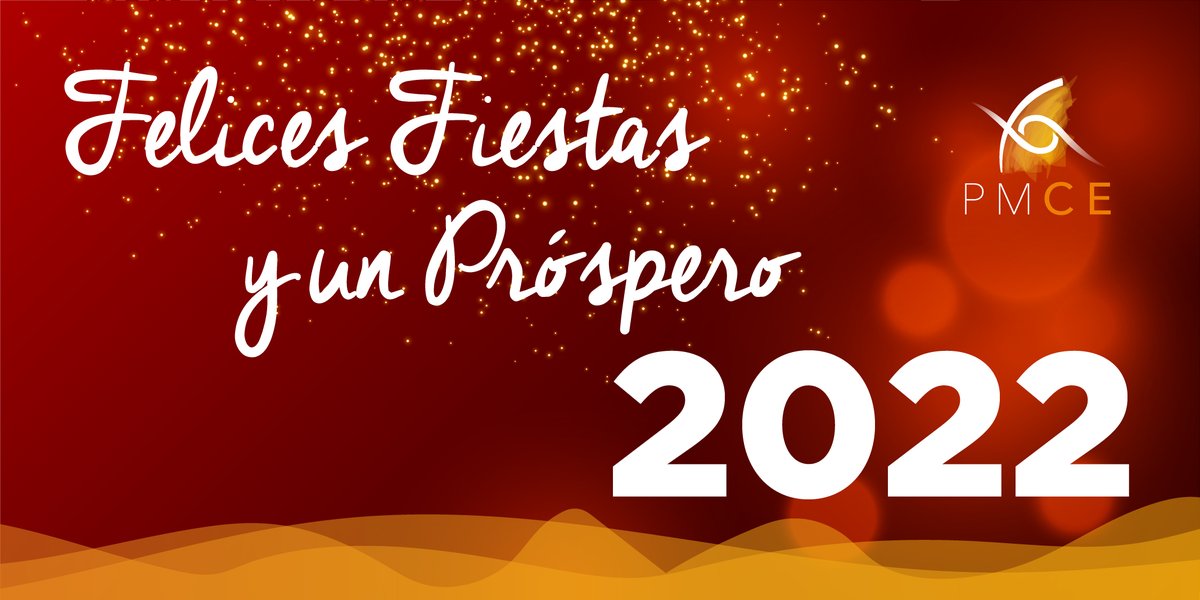 PMCE7's tweet photo. Todas y todos en la #PMCE les desean un feliz fin de año y un próspero 2022. Esperando que todas sus metas y deseos se cumplan. 🥳🎉 https://t.co/WpPtxFSZtu