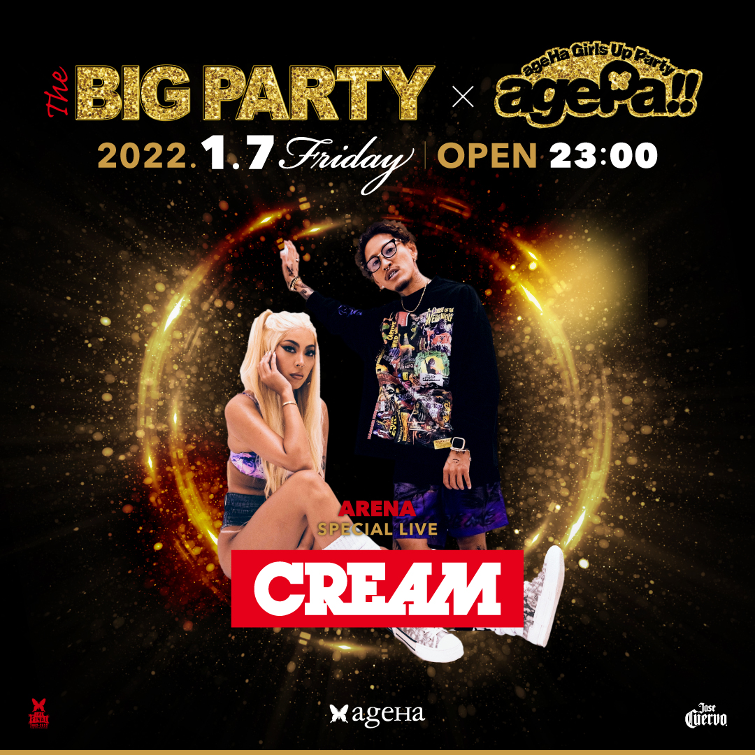 ageHa_Tokyo's tweet photo. 【2022.01.07 Fri. THE BIG PARTY×agePa!!】

<ARENA>
クイーン "DJ KAORI”を筆頭に各パーティーのレジデント達が復活🙌
ゲストライブはCREAMとBLOOM VASEが登場🎤

@STELLAJAPAN_ やPOLE DANCERにドラッグクイーンまでパフォーマーも大集合💃

🎫前売りチケット絶賛発売中
https://t.co/ZdVpfKZpUw https://t.co/ujRBaLwkui