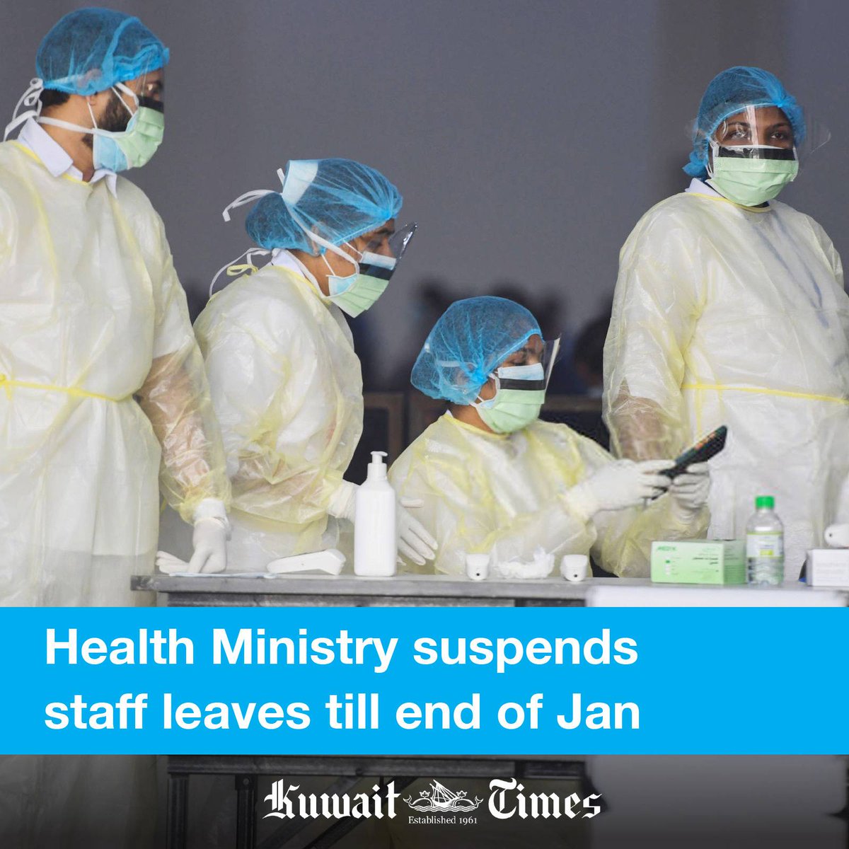 kuwaittimesnews's tweet photo. Kuwait's Ministry of Health has suspended leaves for all staff until the end of January 2022 in response to the current health situation in the country.
#HealthMinistry #healthsituation #Covid19
#KuwaitTimes #KuwaitNews #Kuwait https://t.co/Ibelh7eImD
