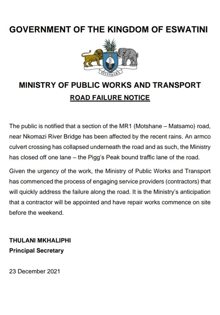 EswatiniGovern1's tweet photo. [PUBLIC NOTICE]: The Ministry of Public Works &amp; Transport notifies the public of a road failure on a section of the MR1 (Motshane-Matsamo) road near Nkomazi River Bridge. The Ministry has commenced the process of engaging service providers to quickly address the failure. https://t.co/Aq5NkWNDQk