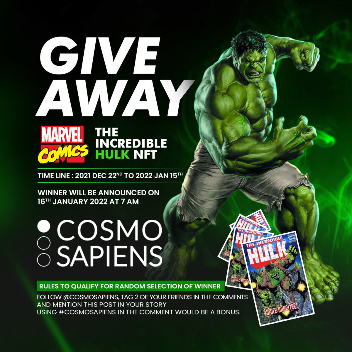 Cosmosapiensnft's tweet image. 𝗚𝗜𝗩𝗘𝗔𝗪𝗔𝗬 𝗢𝗙
@MarvelStudios
𝗧𝗛𝗘 𝗜𝗡𝗖𝗥𝗘𝗗𝗜𝗕𝗟𝗘 𝗛𝗨𝗟𝗞 𝗡𝗙𝗧

Timelime: Dec 22nd to Jan 15th

Enter to win:
✅Follow @Cosmosapiensnft
✅❤ &amp;amp; Retweet 
✅Tag 2 friends

Using #Cosmosapiens in the comment would be a bonus..!!

#Giveaways 
#NFTCommunity 
#NFTs