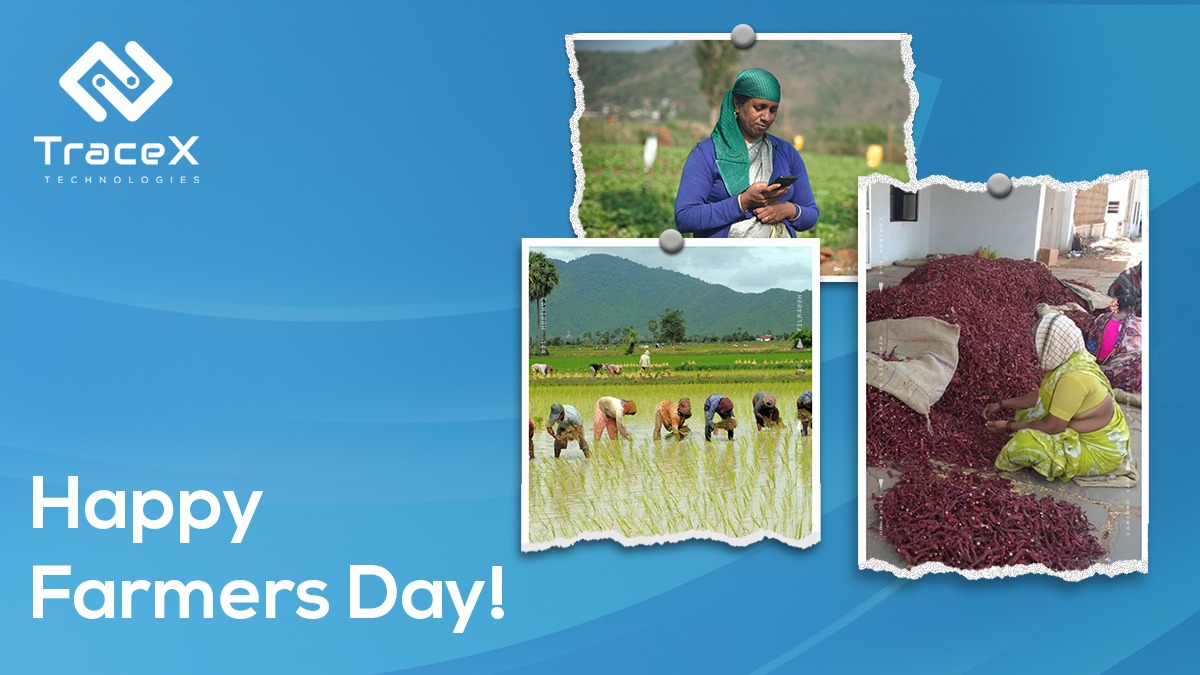 #Farmers – Lifeline of country’s economy. We at TraceX are #empowering farmers with our #digitized solutions across #agri-value chains, assuring them a promising future. 

<a href="/tracex_tech/">TraceX Tech</a> wishes millions of #farmers ‘A Happy Farmer’s Day’