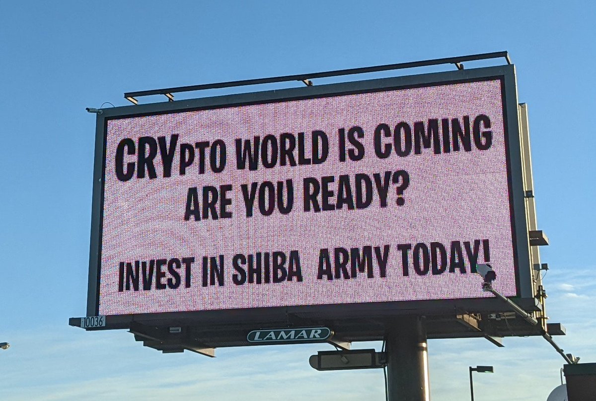 Saw this while driving today, #SHIBARMY.  Hope this mainstream $SHIB billboard isn't a signal the end is near but rather that we are early. #1CentDreamShib