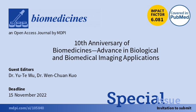 ZouArya's tweet photo. Submit your research in the Special Issue "10th Anniversary of Biomedicines—Advance in #Biological and #Biomedical #Imaging Application". 
https://t.co/DOzDP0OVmk
@Biomed_MDPI https://t.co/nh8Ud7AoV7