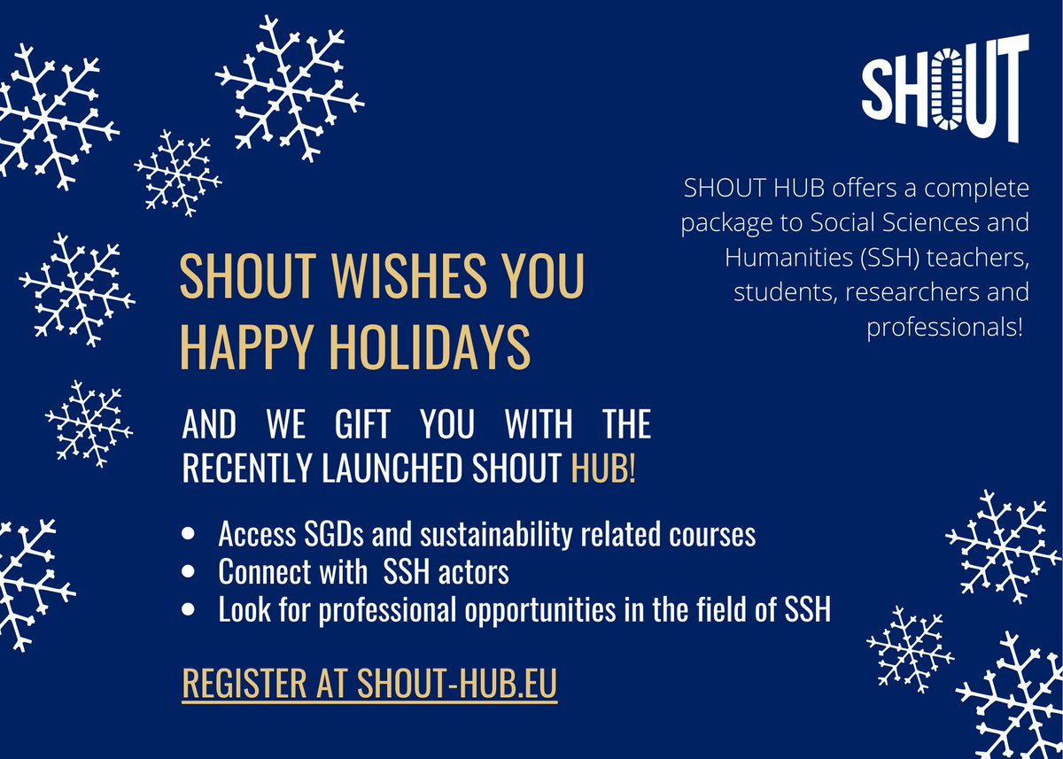 SHOUT WISHES YOU HAPPY HOLIDAYS 🎄🎅
𝐀𝐧𝐝 𝐰𝐞 𝐩𝐫𝐞𝐬𝐞𝐧𝐭 𝐲𝐨𝐮 𝐭𝐡𝐞 𝐫𝐞𝐜𝐞𝐭𝐧𝐥𝐲 𝐥𝐚𝐮𝐧𝐜𝐡𝐞𝐝 𝐒𝐇𝐎𝐔𝐓 𝐇𝐔𝐁! 

📣 If you are a Social Sciences and Humanities (SSH) teacher, student, researcher or professional register at shout-hub.eu 

#SHOUT
