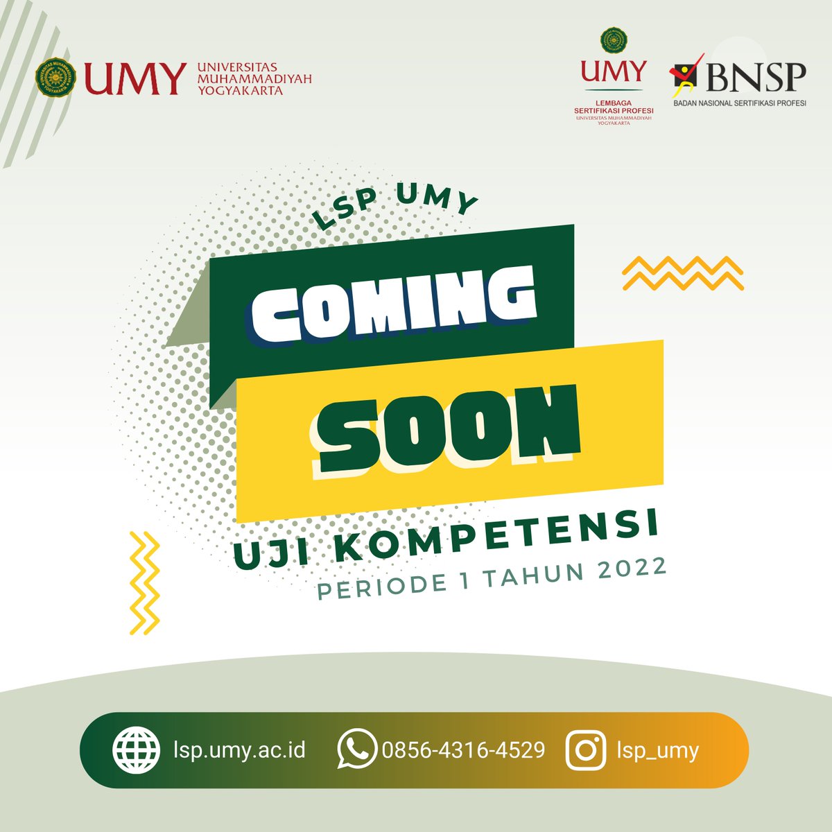 COMING SOON, Uji Kompetensi Periode 1 Tahun 2022 😊 Stay tune terus info pendaftarannya di Media sosial LSP UMY ya sobat!

#lspumy #bnsp #umyogya #lembagasertifikasi #lembagasertifikasiprofesi #ujikompetensi