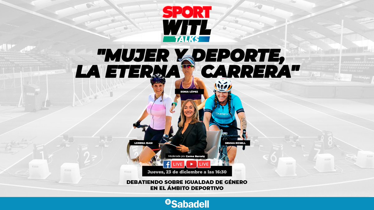 Súmate a la última charla del año de #SportWITLTalks by <a href="/BancoSabadell/">Banco Sabadell</a> con <a href="/CarmeBarcelo/">Carme Barceló</a>, <a href="/LoreIsasi/">Lorena Isasi</a>, <a href="/sonpa70/">Sonia López</a> y Gemma Rosell, sobre la conciliación de la mujer en el deporte. 
Hoy a las 16:30h #endirecto 🔴 sab.to/2UwOAu7 vía <a href="/sport/">Diario SPORT</a> y <a href="/whereisthelimit/">whereisthelimit</a> #EstarDondeEstés