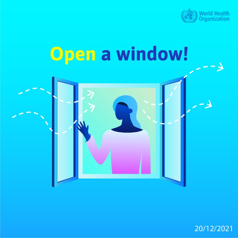 WHO's tweet photo. Good ventilation protects you from #COVID19 infection:

✅ Open window
✅ Create a cross breeze
✅ Place a fan in front of a window facing the outside
✅ If it's very hot or cold, open windows for a few minutes every hour
