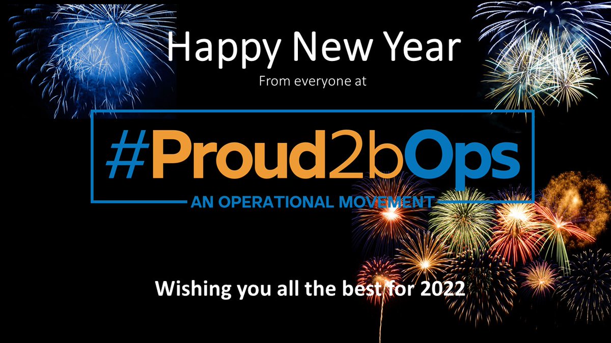Happy New Year! We would like to wish you all the best for the year ahead. Thank you for all your engagement and support in 2021. We look forward to seeing you in 2022. #Proud2bOps
