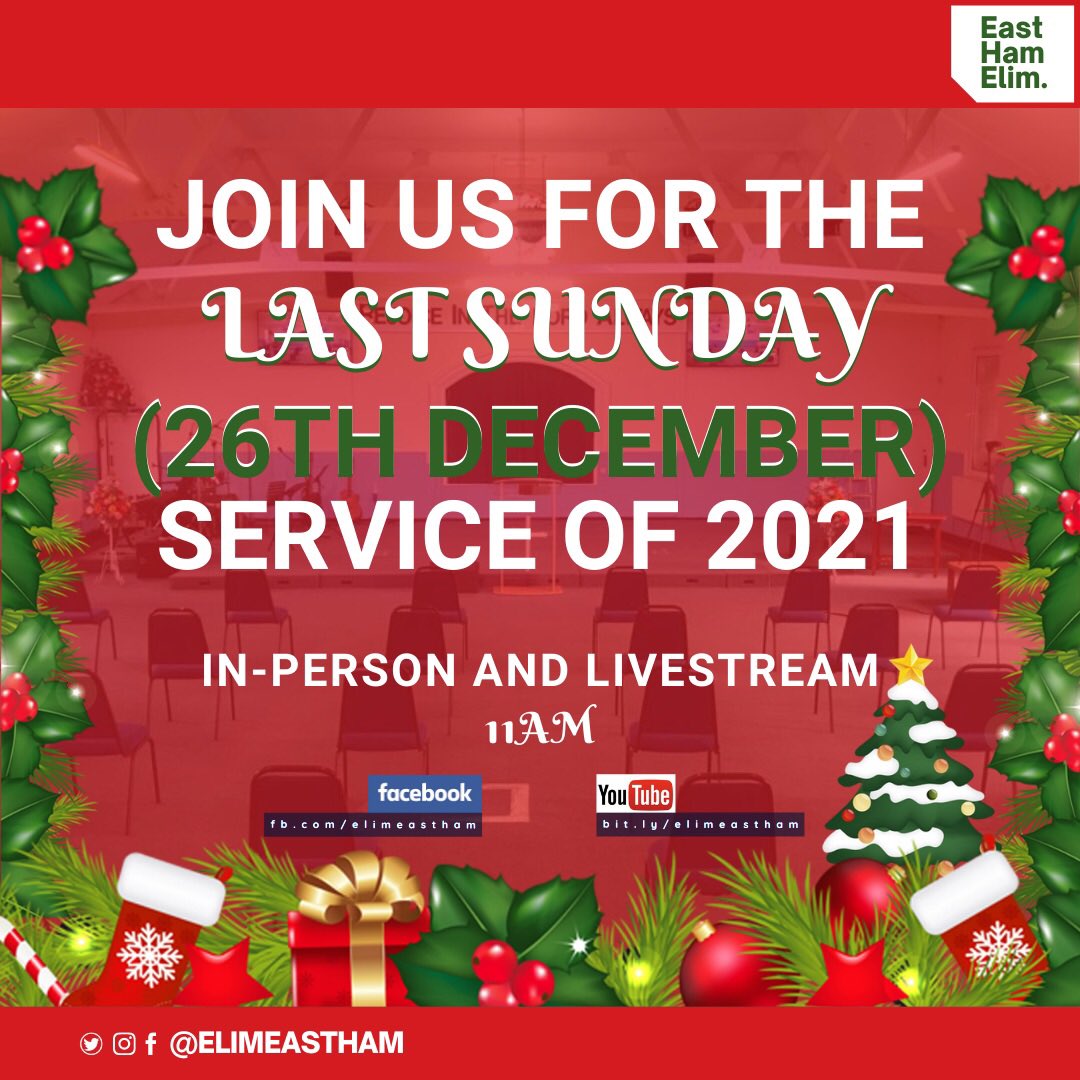 elimeastham's tweet photo. Join us in the building on 26th December for the Last Sunday Service of 2021 at 11am.
#ElimEastHam #ElimChurch #EastHamChurch #EastHam #NewhamChurch #ChurchInNewham #HouseOfPrayer #PrayingChurch #ChildrenService #StoryOfChristmas #JesusChrist #OurSaviour #JesusChristOurSaviour https://t.co/z2S9cLcqzK