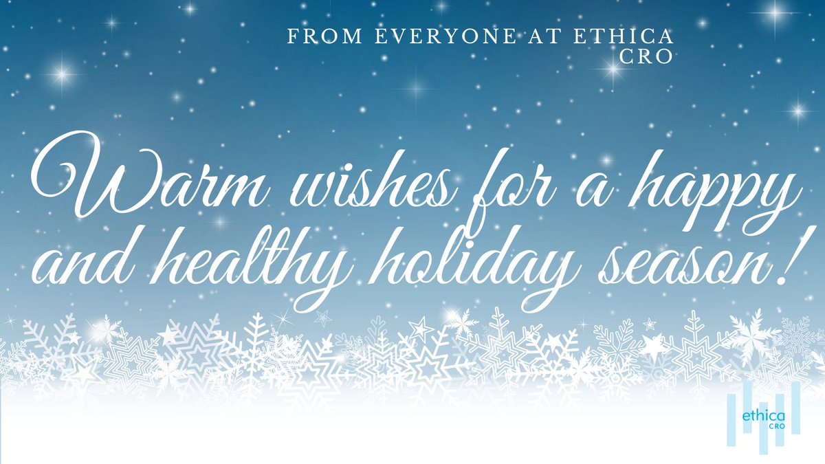 ethicaCRO's tweet photo. #happyholidays from everyone at ethica CRO! Thank you to our employees, our clients, investigators, vendors, and consultants for your support. A special thank you to all research participants who have given their time and energy to the advancement of science and medicine. https://t.co/4Erke4x2VO