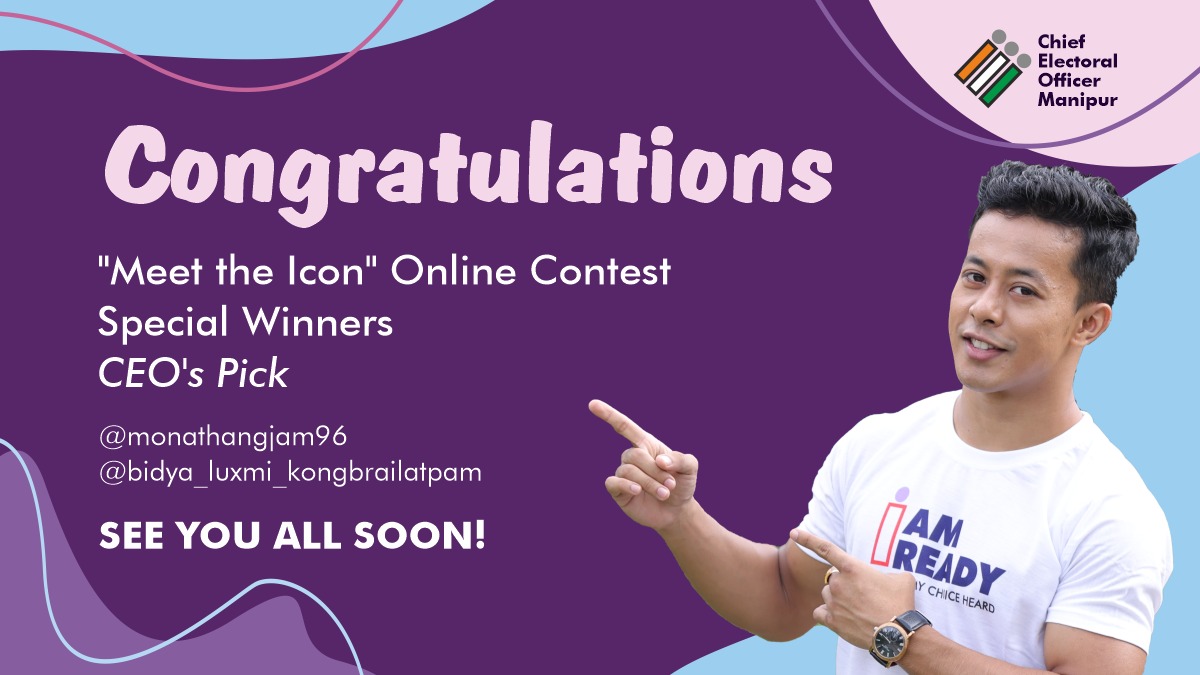 CeoManipur's tweet photo. Here are our two "Meet The Icon" online contest special winners by CEO's Pick.
Congratulations to you both!
Our team will be in touch with you shortly with more details (Please check your DM).
#ECI #CEOManipur #SVEEP #GoRegister #MeetTheIcon https://t.co/53SR3zsk9B