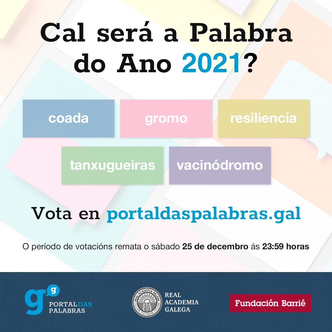 AcademiaGalega's tweet photo. A #PalabradoAno decidídela vós. Votade e compartide!
As finalistas, tras escoitar as vosas suxestións, son #coada, #gromo, #resiliencia, @tanxugueiras e #vacinódromo. https://t.co/jI1vfojqUk