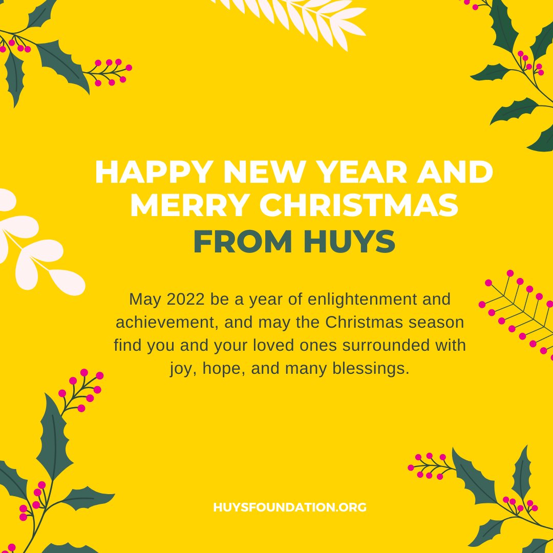 HuysFoundation's tweet photo. As we bring yet another challenging year to a close, may we take a moment to reflect on our blessings, to embrace the warmth &amp; joy of the holiday season, and to look onward to a year of enlightenment &amp; new achievements.

Wishing you a Happy New Year and a very Merry Christmas! https://t.co/B1P6eHFuPg