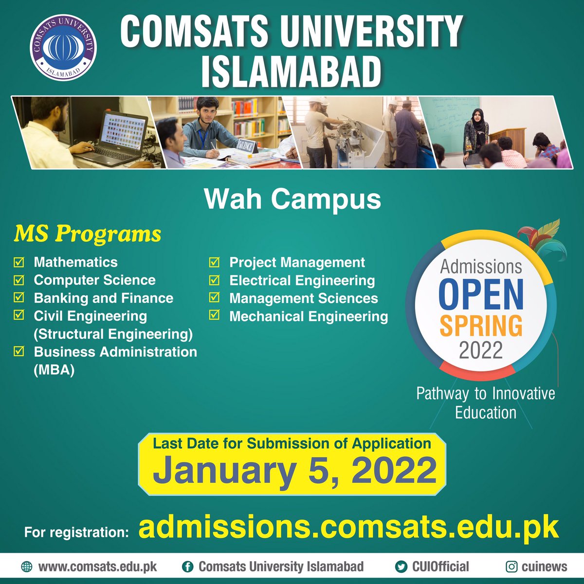 CUIofficial's tweet photo. Spring 2022 admissions for Masters programs at COMSATS University Islamabad, Wah campus are now open. Choose from your program and apply through https://t.co/Yyj4WFGPXv
#CUIOFFICIAL #cuinews #spring2022 #AdmissionsOpen #COMSATS #CUIWAH #COMSATSWAH https://t.co/4QJh443ltA