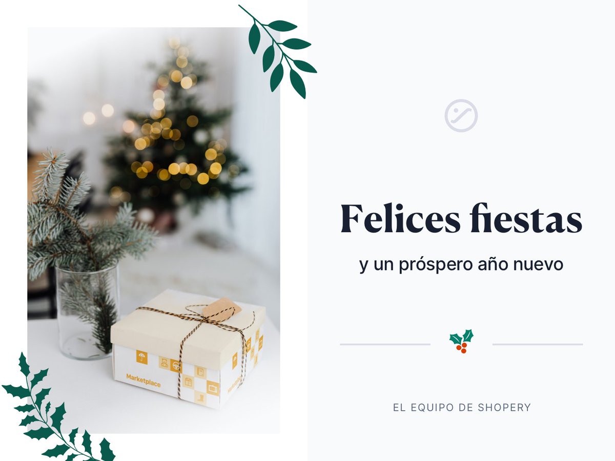 Desde Shopery, os deseamos ¡felices fiestas y un próspero año nuevo! #FelicesFiestas2021 #marketplace