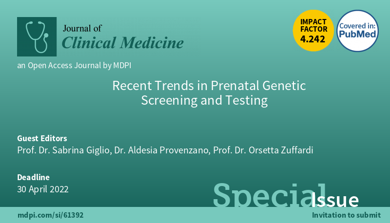 #mdpijcm 
#SpecialIssue "Recent Trends in Prenatal Genetic Screening and Testing" edited by Prof. Dr. Sabrina Giglio et al. welcomes your submissions!
#Deadline: 30 April 2022. 
More info: mdpi.com/journal/jcm/sp…