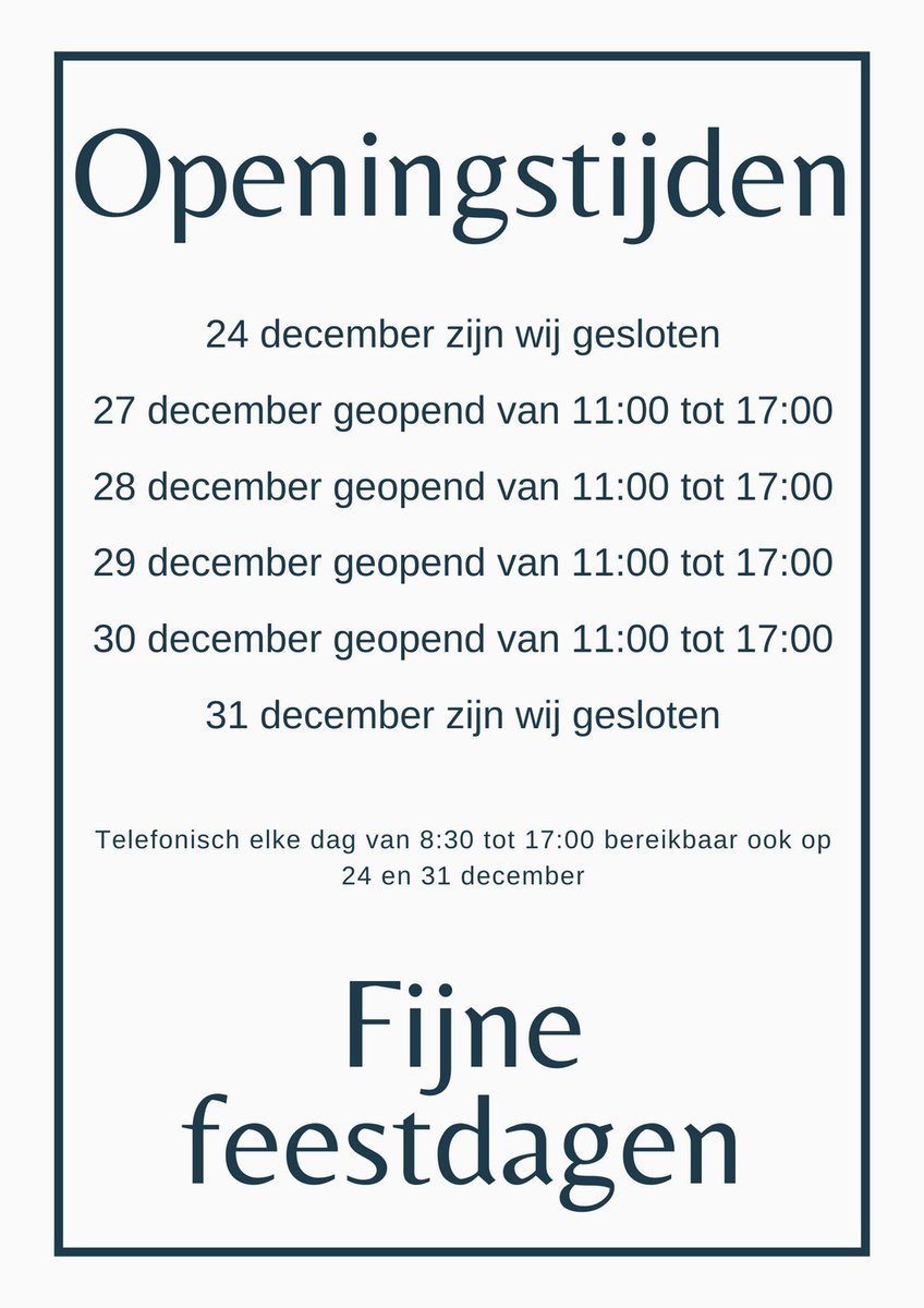 Onze openingstijden. Fijne feestdagen