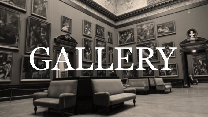 GALLERY