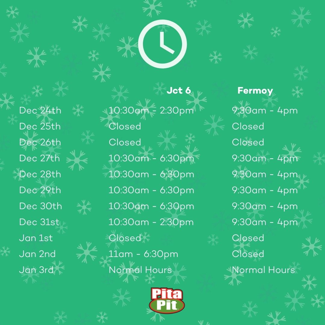 Point Campus is closed from Wednesday 22nd at 4pm and reopen Monday, 10th January at 9am.

For our Junction 6 and Fermoy store, please see the image for more details! 

We hope you all have an amazing Christmas break!
#PitaPitIreland #OpeningHours
