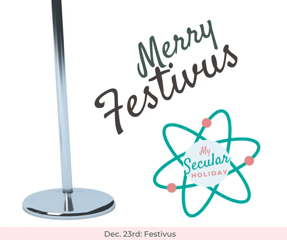 CampQuest's tweet photo. Merry Festivus! What's your #SecularHoliday? #MySecularHoliday #CelebrateYourWay #BeWhoYouAre #CampQuest https://t.co/S3x45KZykQ