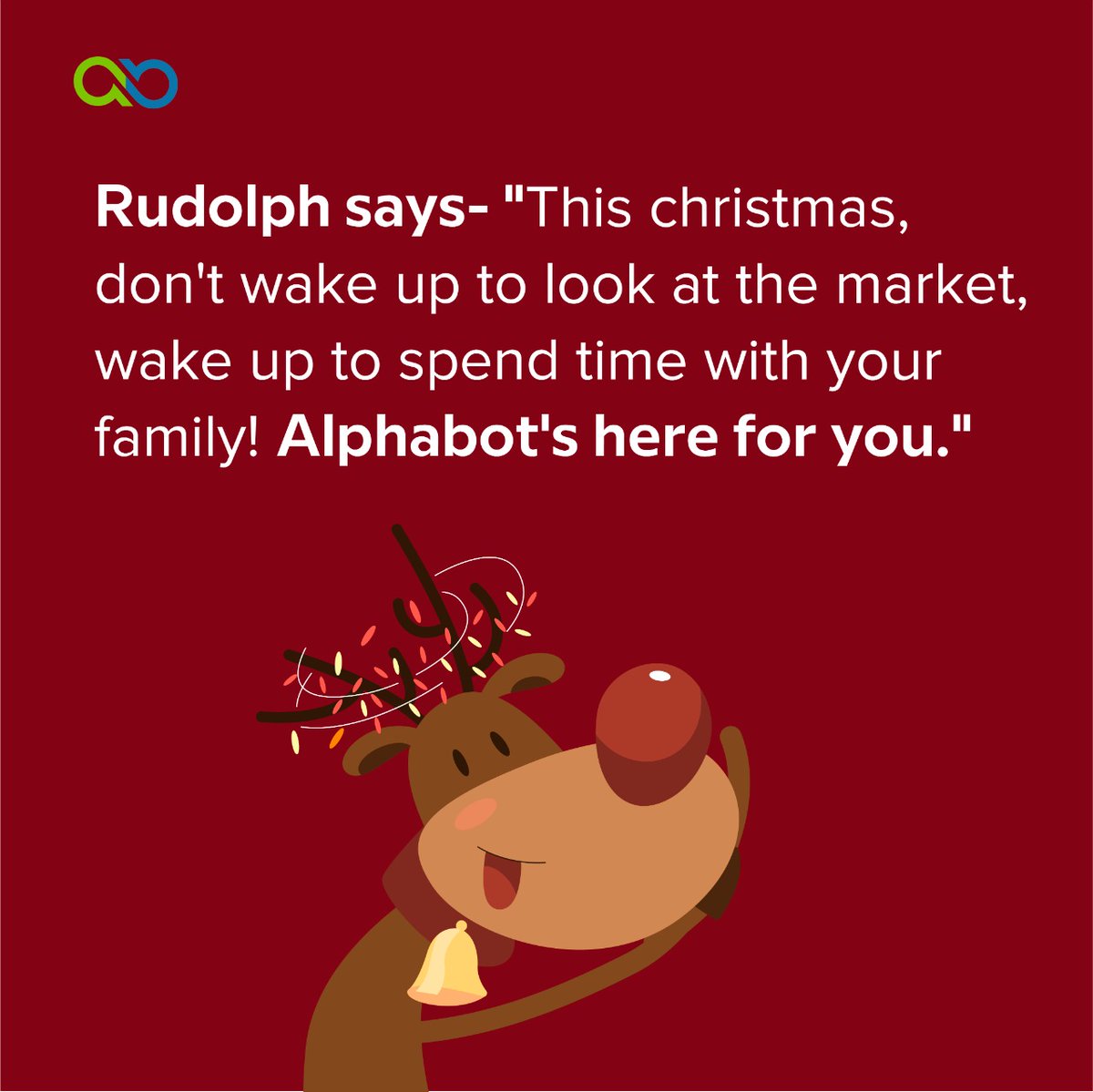 Alphabotindia's tweet photo. Alphabot is here for you. This christmas, go ahead and spend time with your family because alphabot will handle all your investments. Alphabot uses algotrading which has revolutionized the way we trade and 
automated investing, making it simpler and easier.
#stocks #trading https://t.co/oR5TOP3mnP
