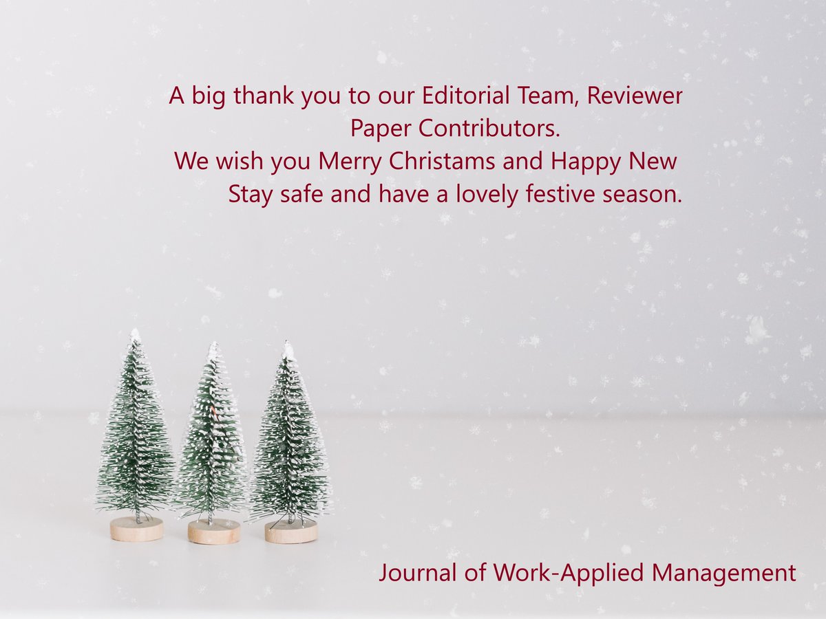 A big thank you to our Editorial Team, Reviewers and Paper Contributors! Have a great and lovely festive season 🌹#research #management #workapplied #christmas #NewYear2022
