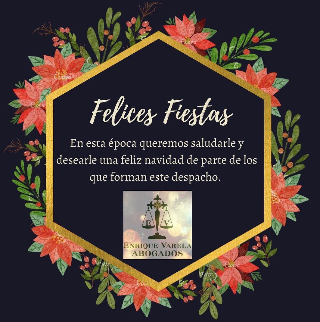 🎄Desde #enriquevarelaabogados⚖️ les deseamos que pasen unas felices fiestas en buena compañía. ¡Cuídense mucho!🎄