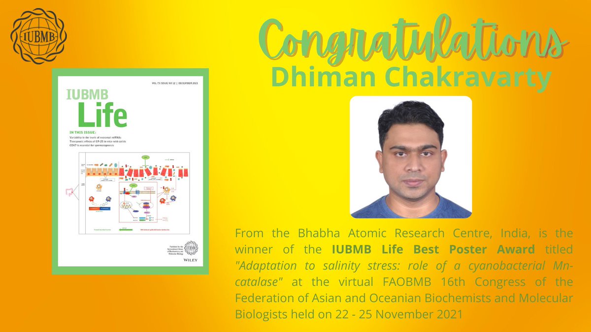 Congratulations Dhiman Chakravarty from @IndiaBARC, India, is the winner of the IUBMB Life Best Poster Award at the @faobmb2021. @iubmb_life @insa_academy