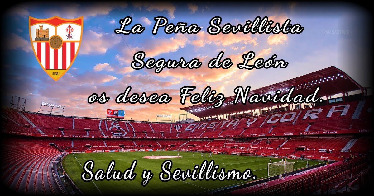 ps_seguradeleon's tweet photo. La PSSDL os desea Feliz Navidad,  salud y Sevillismo.  @SevillaFC @fpsevillistas https://t.co/ZkNCa6s6Un