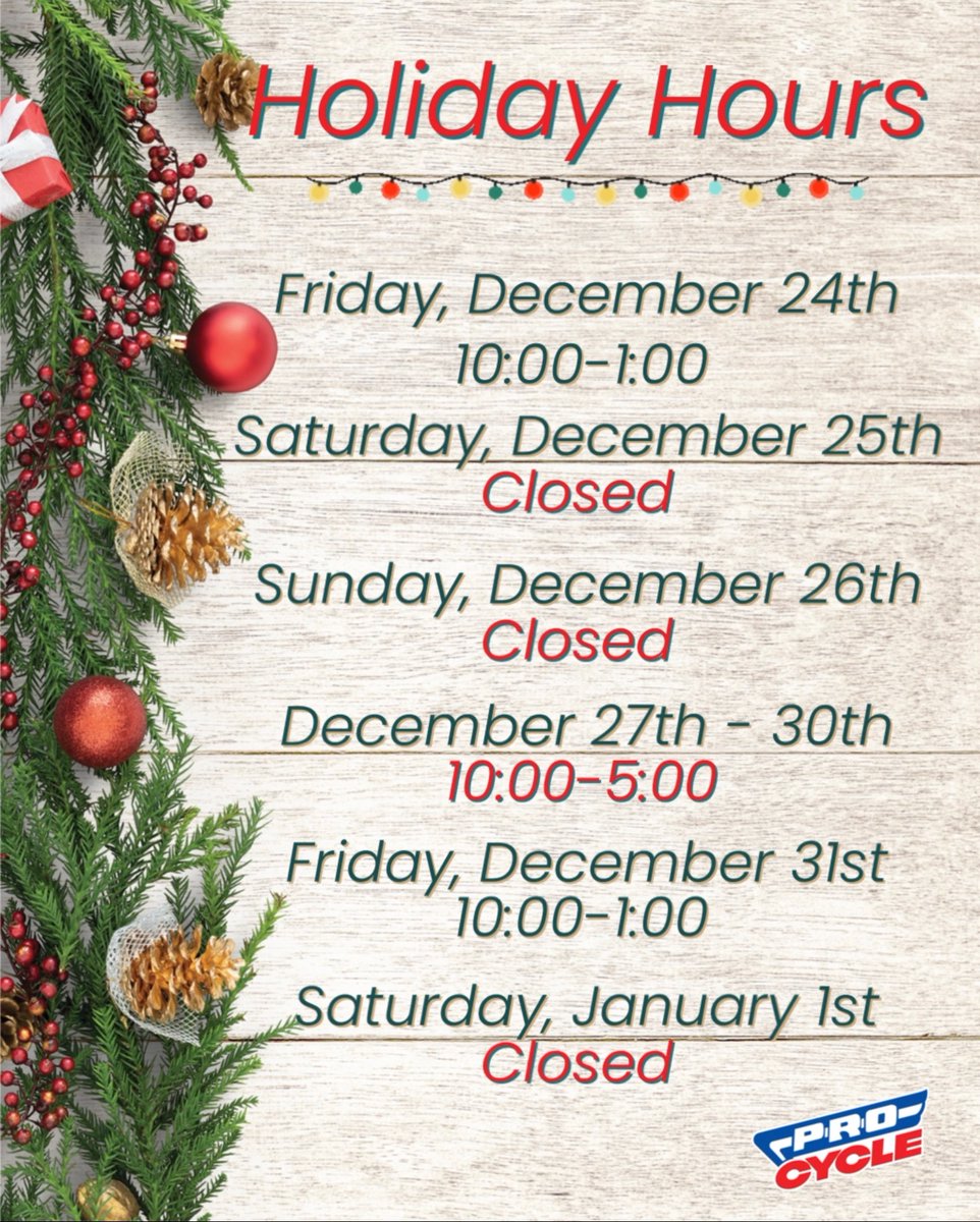 In case you were wondering 💭

Our holiday hours are:
Dec 24th  10-1
Dec 25th  Closed
Dec 26th  Closed
Dec 27th-30th   10-5
Dec 31st   10-1
Jan 1st      Closed @ Pro Cycle