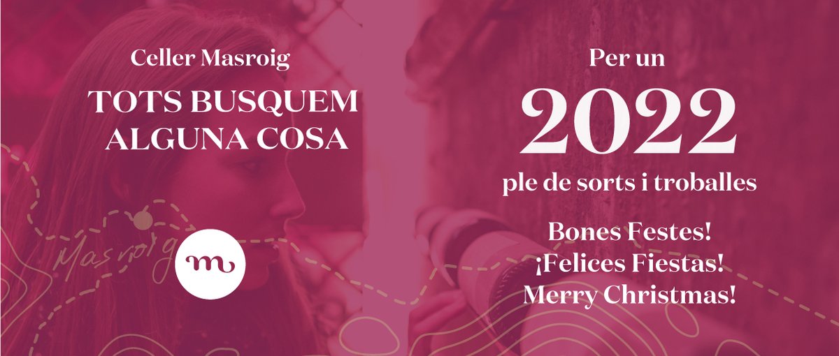 CellerMasroig's tweet photo. Celler Masroig us desitja unes Bones Festes i que el 2022 us apropi a tot allò que esteu cercant ✨#totsbusquemalgunacosa #lessosrts #Nadal https://t.co/swLFsSII57