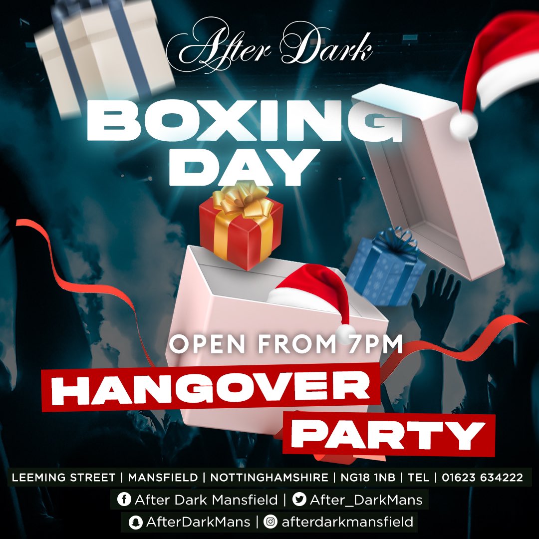 AD_Mansfield's tweet photo. 💥BOXING DAY At After Dark💥

PARTY STARTS EARLY - 8PM

• Sunday December 26th
• More hours to PARTY
• FREE entry ALL NIGHT
• NON -STOP BANGERS
• Delicious Drinks Deals 

#christmas #boxingday #earlyopening #festivevibes #christmasbangers #sundaysesh #christmas21 https://t.co/E4b5q12n4t