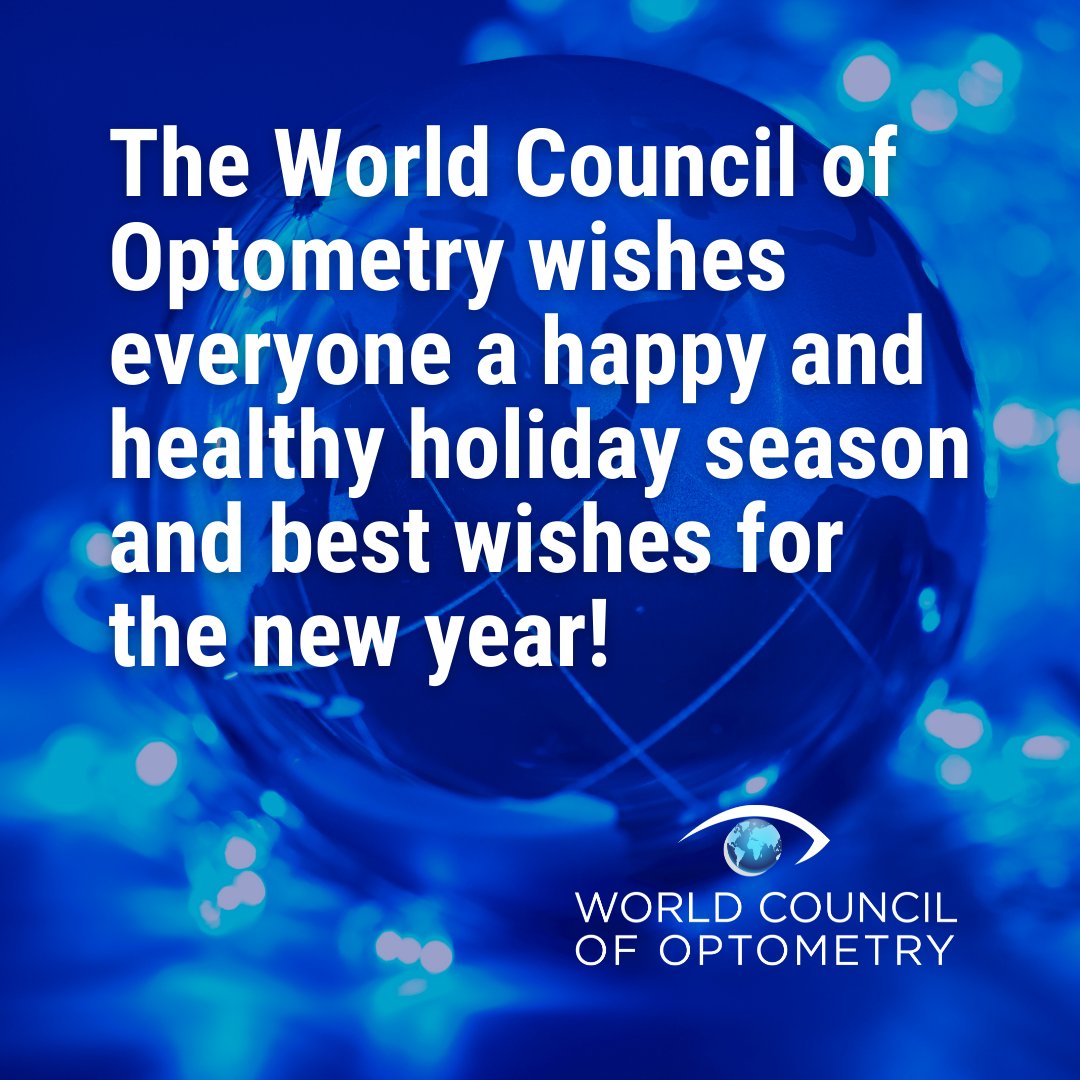 The World Council of Optometry would like to wish you a happy and healthy holiday season and best wishes for the new year! We wish everyone a safe and restful remainder of 2021, and we look forward to an eventful 2022.