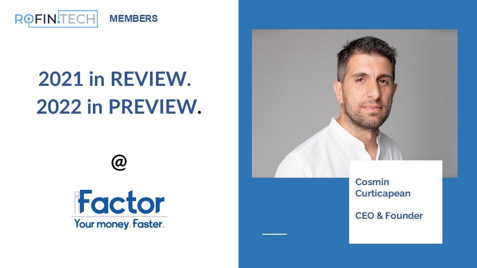 RofinTech's tweet photo. #BLOG – Our Blog series 2021 in REVIEW. 2022 in PREVIEW. continues with Cosmin Curticapean– CEO &amp; Founder iFactor 
Read the entire article here ⬇️
https://t.co/S36x7BChT4
#fintechro #interview #fintech https://t.co/cqskM7sRiT