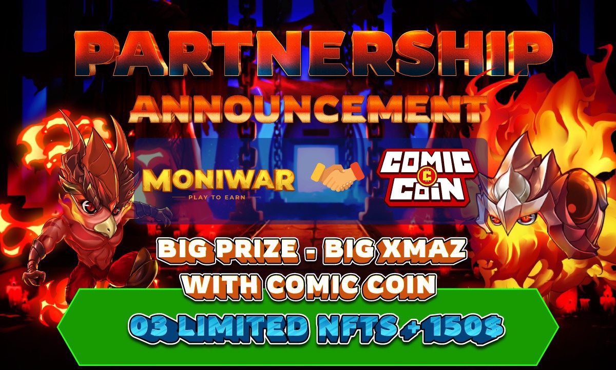 moniwar_game's tweet photo. We are pleased to announce that #ComicCoin has officially become a strategic partner of #Moniwar.

🎉 To celebrate this special event, Comic Coin held a Minigame for all Demon Kings, details at: https://t.co/YIdqvoX3FL

👉 Read more: https://t.co/sefuEGGeuK https://t.co/C1qVpg4iXh