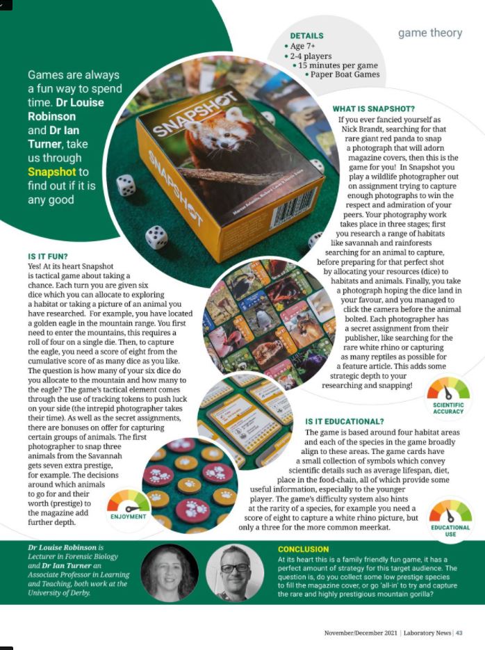 Our latest Game Theory column #19 for <a href="/laboratorynews/">Laboratory News</a> reviewing   <a href="/paperboatgames/">PaperBoatGames</a> 'Snapshot' about #wildlifephotography #GameBasedLearning (see bit.ly/3yXikA6 page 43) with <a href="/Doc_R_/">Dr Louise Robinson</a>