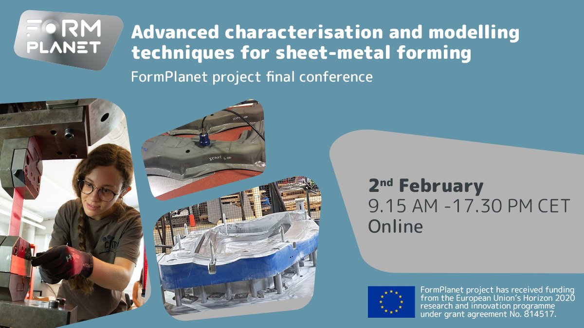 Formplanet_EU's tweet photo. Join us on🗓️2 February 2022 for #FormPlanet final conference. A great array of speakers in the #SheetMetalForming industry are joining to present innovative #metals characterisation, non-destructive in-process measurements and #modelling approaches

➡️https://t.co/2IWhur67OW https://t.co/i625NoWtmY