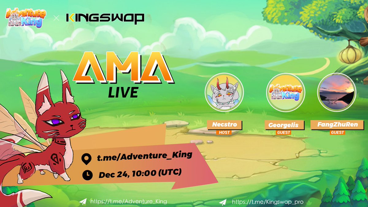 adventureking_'s tweet photo. 🦊🗨️LIVE #AMA with @KingSwap3   TOMORROW！ 

🐱Moderator: 
Volunteer of Adventure King China--Necstro

🦊Guest: 
Promotion Ambassador of Adventure King China --Georgelis
KingSwap China Volunteer --FangZhuRen

🗓️Dec 24, 10:00 (UTC)
📍 https://t.co/TaPLlpaMKh https://t.co/3ORwEceS9z