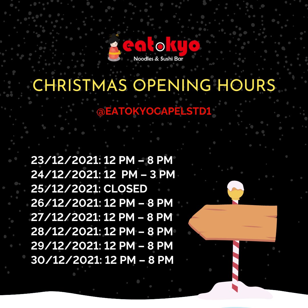 EatokyoCapel's tweet photo. 🎁 Christmas Opening Hours 🎁 Due to current restrictions, we will be closing our restaurant at 8 pm every day. However, we will be closing at 3 pm on Christmas Eve and will remain closed on Christmas Day ❄️

#EatokyoCapelStreet #Eatokyo #TokyoTuesdays #Tuesday https://t.co/Uu16voOhJo