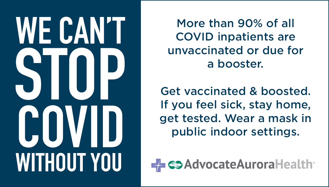 Aurora_Health's tweet photo. The strain on our health care team is undeniable. Beds are full. Wait times are long. More than 90% of all COVID inpatients are unvaccinated or due for a booster. This is preventable. https://t.co/G5DdwM5eOg