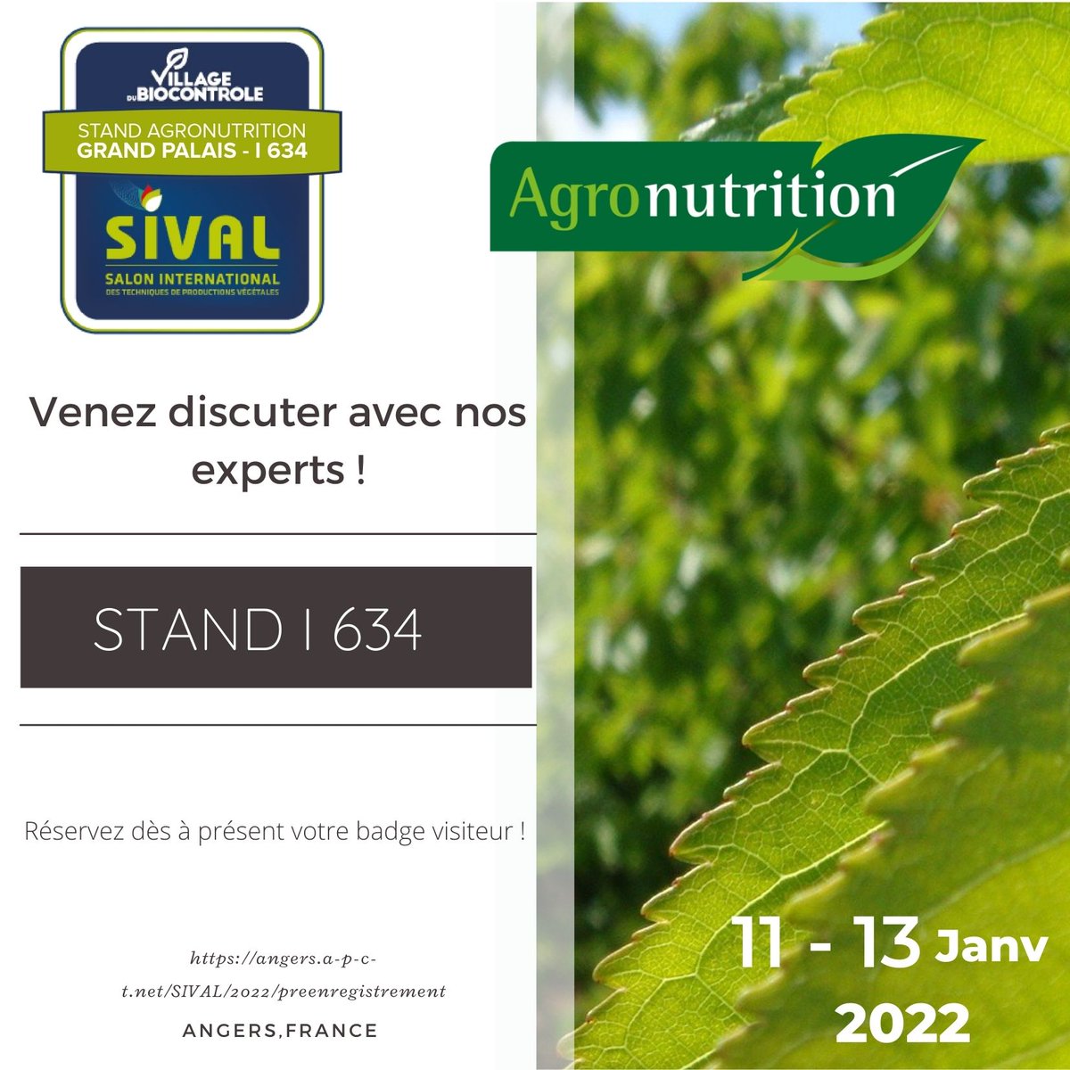 Agronutrition sera présent au <a href="/SIVAL/">sival</a> du 11 au 13 janvier 2022 sur un stand commun avec <a href="/DESANGOSSE/">DE SANGOSSE</a>
Le Sival se déroulera au parc des expositions d'Angers !🌱
Venez nous rejoindre sur le stand I 634 pour échanger avec nos experts !👨‍💼🗣
➡️Badge visiteur : bit.ly/3H627eD