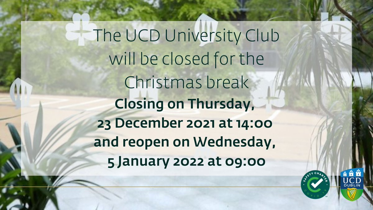 UCDconference's tweet photo. We would like to wish you a Merry Christmas and Happy New Year from the UCD Conference and Events team here at #oreillyhall.
The UCD University Club will reopen on Wednesday, 5 January 2022 where we will welcome you back safely. https://t.co/zjYxLSibE5