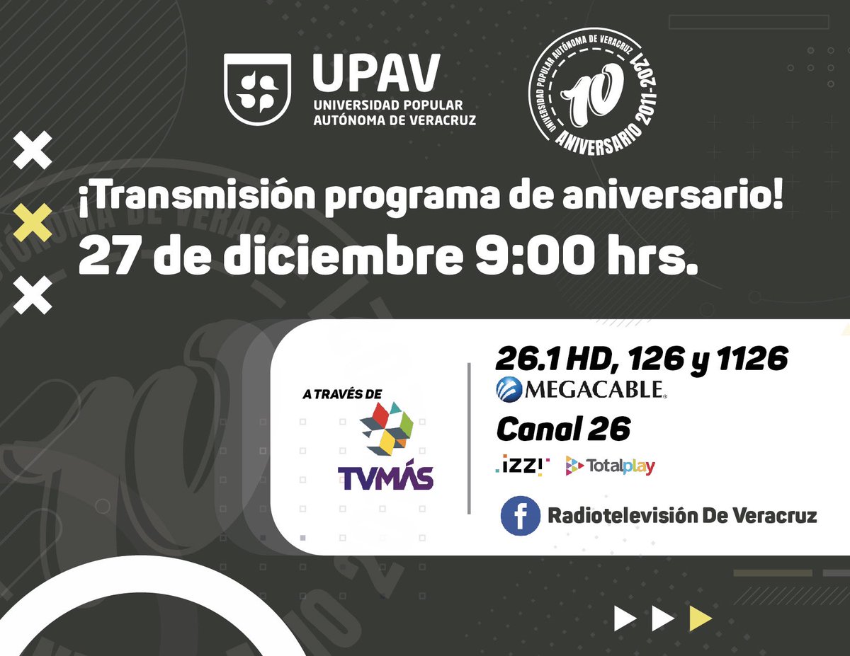 upav_edu's tweet photo. 🎊 ¡Conmemoramos 10 años! 🎊
Celebra con nosotros en la transmisión especial de aniversario este lunes 2️⃣7️⃣ de diciembre, en punto de las 9:00 hrs., a través de @RTVVeracruz.
¡Te esperamos!
#SomosUPAV #orgulloUPAV #10años #aniversarioUPAV #familiaUPAV https://t.co/8egDHnWPgn