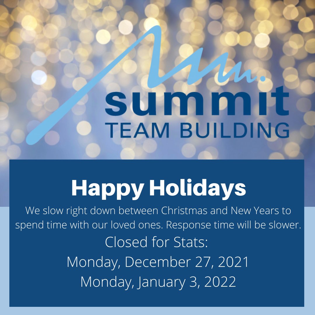 SummitTeamBuild's tweet image. Happy Holidays! Please note our working schedule over the holidays.