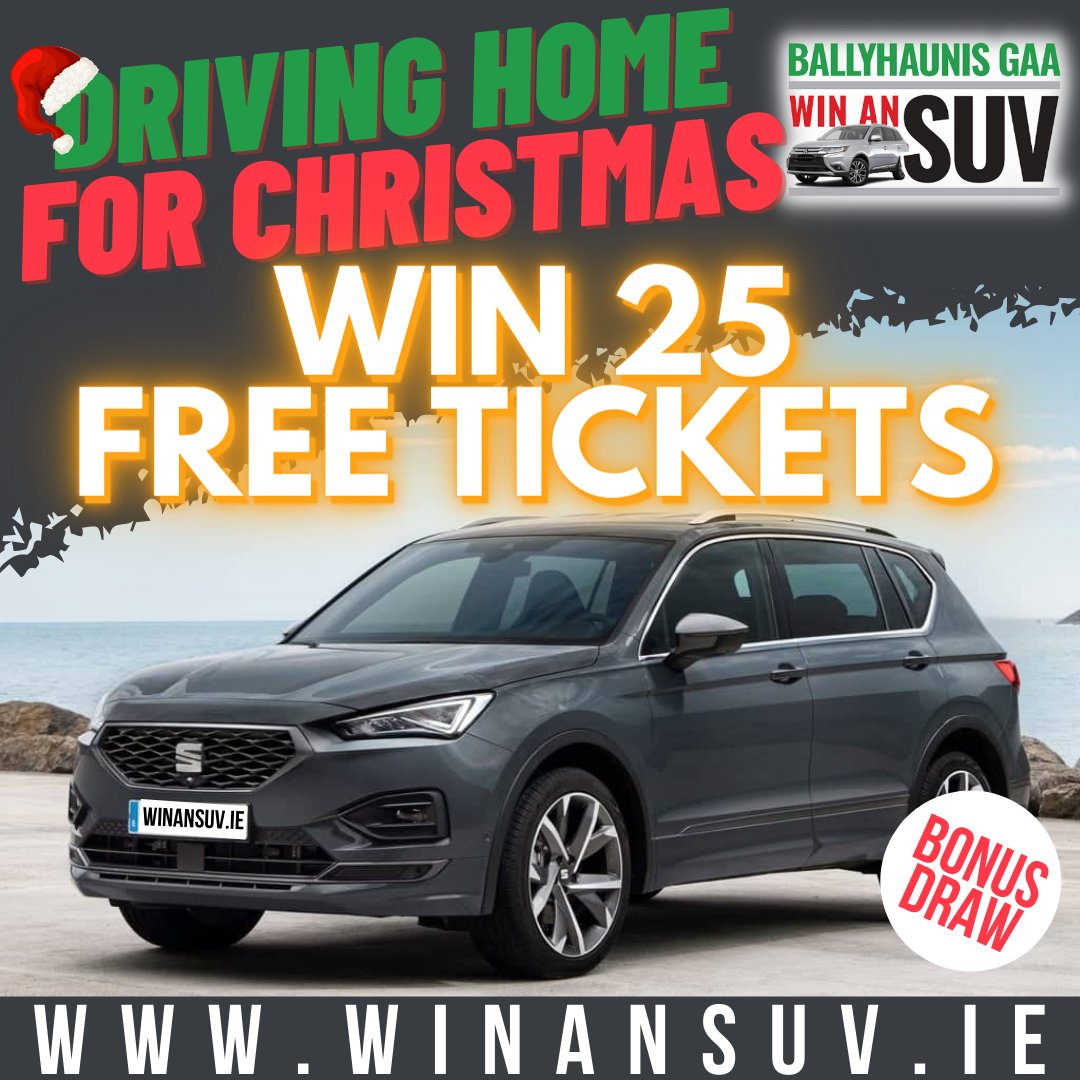 winansuv's tweet photo. 🎅🏻 Christmas Bonus Draw 🎅🏻
There's just 1 day left to enter our bonus draw! Buy a ticket for our @BallyhaunisGAA #WinAnSUV fundraiser by Saturday, 25th December for your chance to win 25 𝘍𝘙𝘌𝘌 tickets 🤩
Don't miss out, get your ticket here 👉🏻 https://t.co/dvHmkt9JK9 https://t.co/UZW6JOt3sJ