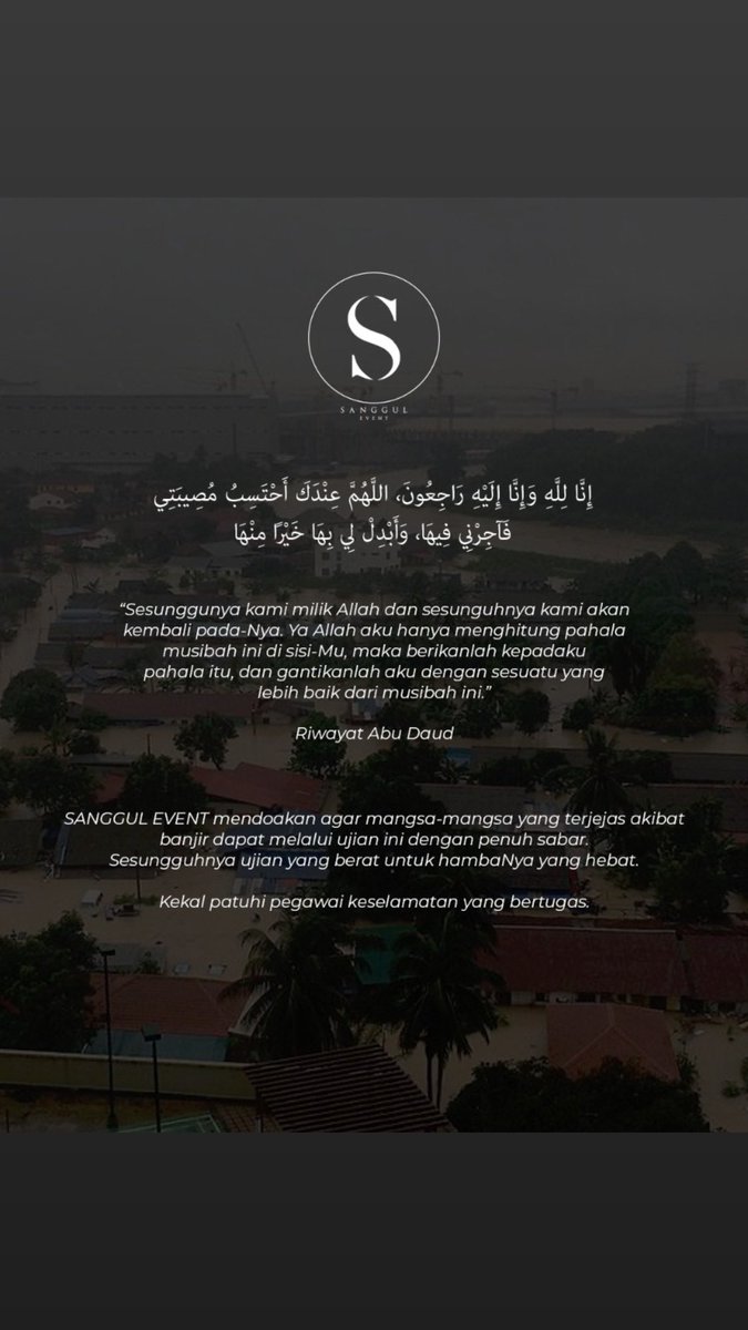 sanggulevent's tweet photo. semoga tabah mangsa-mangsa banjir. doa kami sentiasa untuk anda semoga dipermudahkan dan sentiasa dilindungi.

#daruratbajir https://t.co/4jqlqVCxt2