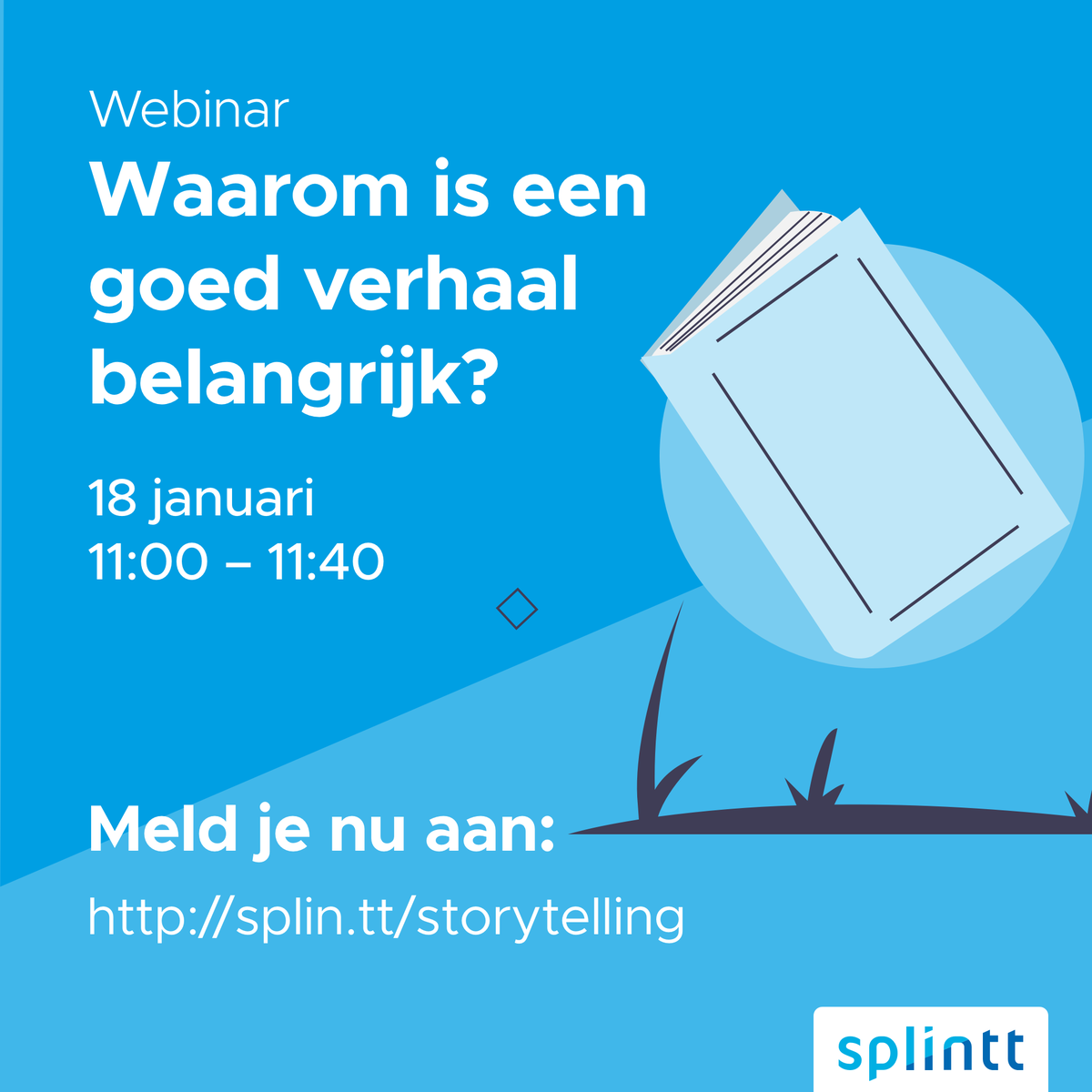 splintt_nl's tweet photo. Heb jij je al aangemeld voor ons webinar op 18 januari over storytelling? Philip gaat in op hoe je een goed verhaal opzet, de effecten ervan op de kennisoverdracht van cursisten en de toepasbaarheid. Meld je aan om erbij te zijn!

Gratis aanmelden ➡ https://t.co/eVq53KBb84 https://t.co/SRAkbAR5i1